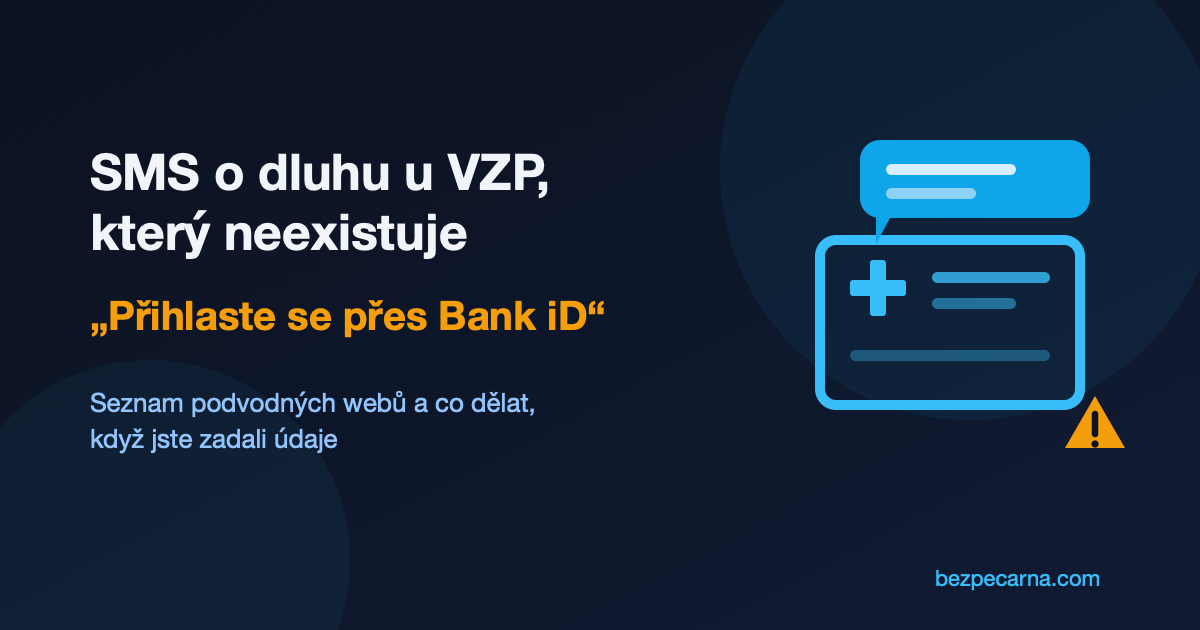 SMS o dluhu u VZP, který neexistuje – podvod s přihlášením přes Bank iD